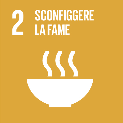 Obiettivo 2: Porre fine alla fame, raggiungere la sicurezza alimentare, migliorare la nutrizione e promuovere un’agricoltura sostenibile